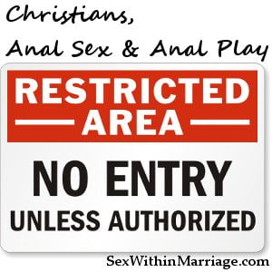 Christians, Anal Sex and Anal Play - Uncovering Intimacy