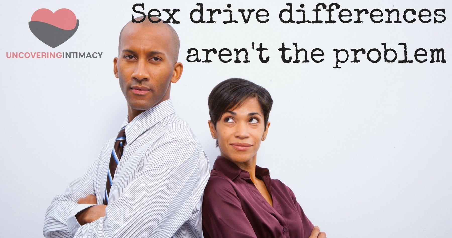 What Can Couples Do When Their Sex Drives Don't Match? • Sex